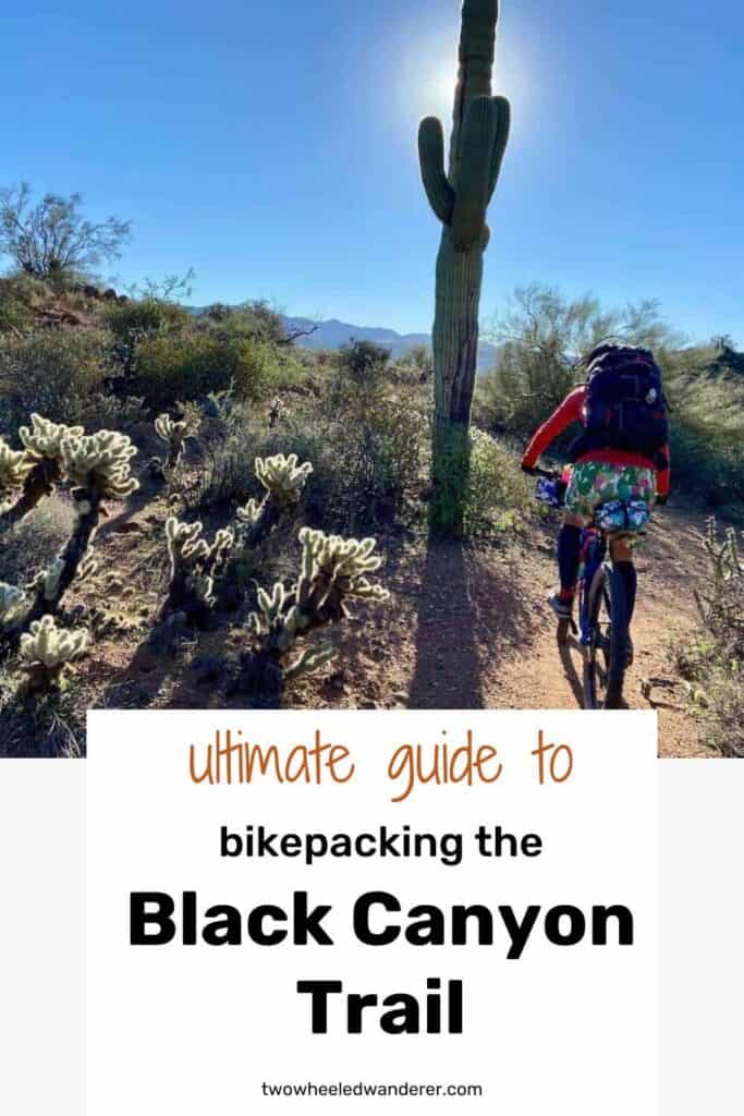 Two Wheeled Wanderer | Explore the Black Canyon Trail in Arizona by bikepacking. This blog post covers essential tips, camping spots, and trail highlights. Perfect for those looking to embark on a desert biking adventure. Check it out!