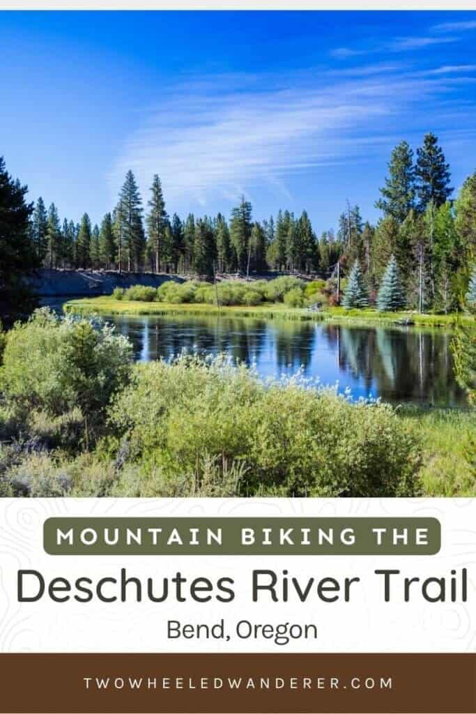Learn the best way to enjoy the Deschutes River Trail in Bend, Oregon by bike with this trail guide including route recommendations and more!