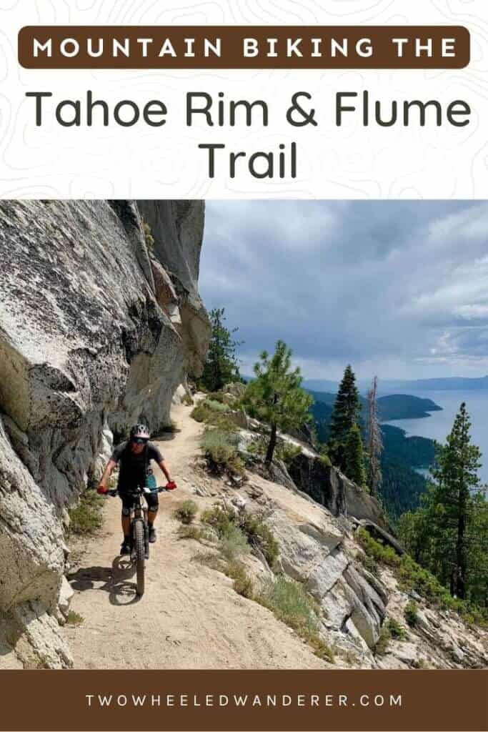 Learn everything you need to know about mountain biking the Tahoe Rim and Flume Trail IMBA Epic including shuttle options and what to expect