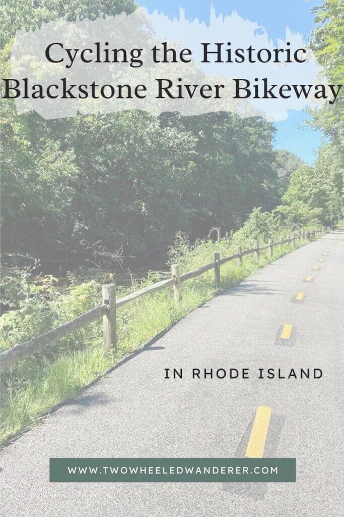 Learn everything you need to know about cycling the historic Blackstone River Bikeway in Rhode Island including where to park and more!
