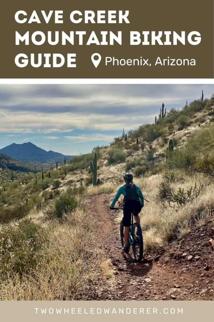 Pinnable image of woman riding mountain bike down trail in the desert. Text reads "Cave Creek Mountain Biking - Phoenix, Arizona"