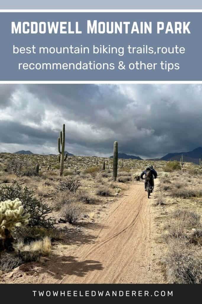 Pinnable image of mountain bikers riding sandy desert trail with moody sky overhead. Text reads "McDowell Mountain Park: Best mountain bike trails, route recommendations, and other tips"